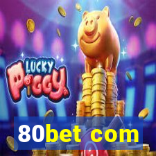 80bet com